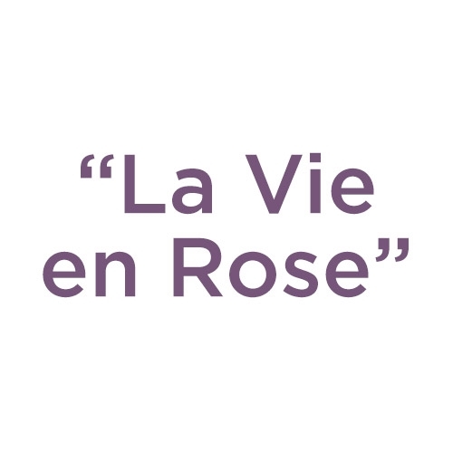 La Vie en Rose